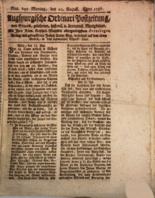 Augsburgische Ordinari Postzeitung von Staats-, gelehrten, historisch- u. ökonomischen Neuigkeiten (Augsburger Postzeitung) Montag 21. August 1786