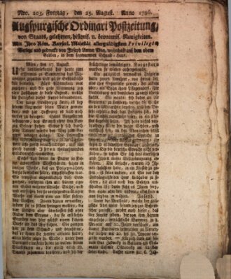 Augsburgische Ordinari Postzeitung von Staats-, gelehrten, historisch- u. ökonomischen Neuigkeiten (Augsburger Postzeitung) Freitag 25. August 1786