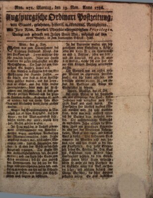 Augsburgische Ordinari Postzeitung von Staats-, gelehrten, historisch- u. ökonomischen Neuigkeiten (Augsburger Postzeitung) Montag 13. November 1786