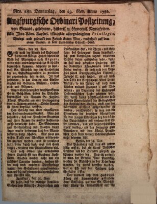 Augsburgische Ordinari Postzeitung von Staats-, gelehrten, historisch- u. ökonomischen Neuigkeiten (Augsburger Postzeitung) Donnerstag 23. November 1786