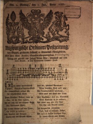 Augsburgische Ordinari Postzeitung von Staats-, gelehrten, historisch- u. ökonomischen Neuigkeiten (Augsburger Postzeitung) Montag 1. Januar 1787