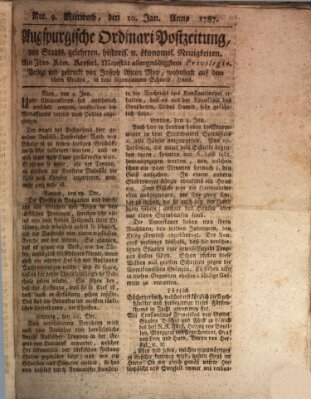 Augsburgische Ordinari Postzeitung von Staats-, gelehrten, historisch- u. ökonomischen Neuigkeiten (Augsburger Postzeitung) Mittwoch 10. Januar 1787