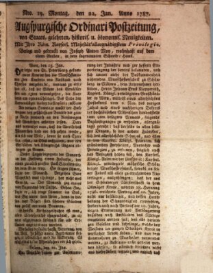 Augsburgische Ordinari Postzeitung von Staats-, gelehrten, historisch- u. ökonomischen Neuigkeiten (Augsburger Postzeitung) Montag 22. Januar 1787