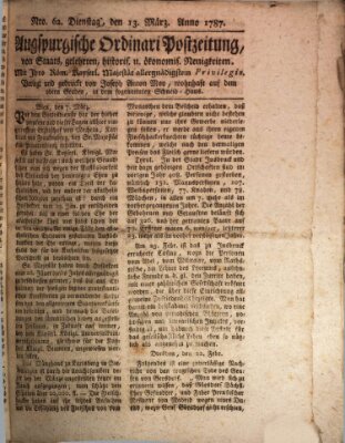 Augsburgische Ordinari Postzeitung von Staats-, gelehrten, historisch- u. ökonomischen Neuigkeiten (Augsburger Postzeitung) Dienstag 13. März 1787