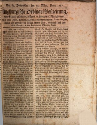 Augsburgische Ordinari Postzeitung von Staats-, gelehrten, historisch- u. ökonomischen Neuigkeiten (Augsburger Postzeitung) Donnerstag 15. März 1787