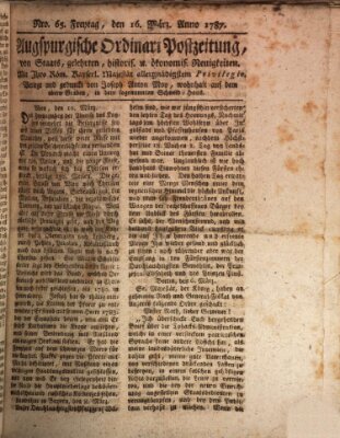 Augsburgische Ordinari Postzeitung von Staats-, gelehrten, historisch- u. ökonomischen Neuigkeiten (Augsburger Postzeitung) Freitag 16. März 1787