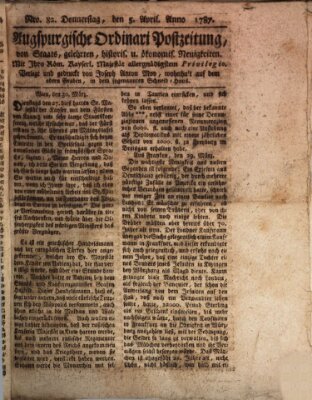 Augsburgische Ordinari Postzeitung von Staats-, gelehrten, historisch- u. ökonomischen Neuigkeiten (Augsburger Postzeitung) Donnerstag 5. April 1787