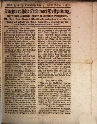 Augsburgische Ordinari Postzeitung von Staats-, gelehrten, historisch- u. ökonomischen Neuigkeiten (Augsburger Postzeitung) Samstag 7. April 1787