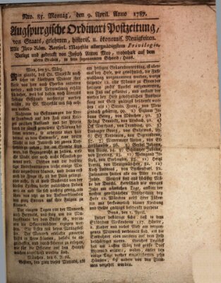 Augsburgische Ordinari Postzeitung von Staats-, gelehrten, historisch- u. ökonomischen Neuigkeiten (Augsburger Postzeitung) Montag 9. April 1787