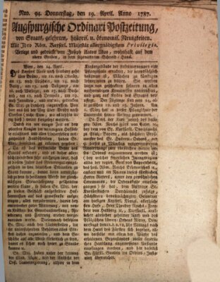 Augsburgische Ordinari Postzeitung von Staats-, gelehrten, historisch- u. ökonomischen Neuigkeiten (Augsburger Postzeitung) Donnerstag 19. April 1787