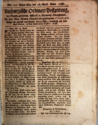 Augsburgische Ordinari Postzeitung von Staats-, gelehrten, historisch- u. ökonomischen Neuigkeiten (Augsburger Postzeitung) Donnerstag 26. April 1787