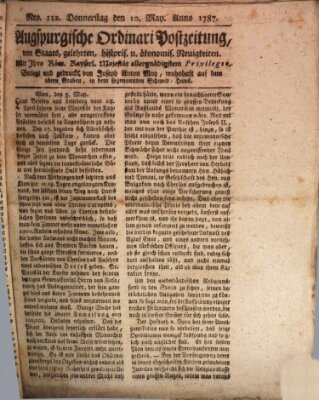 Augsburgische Ordinari Postzeitung von Staats-, gelehrten, historisch- u. ökonomischen Neuigkeiten (Augsburger Postzeitung) Donnerstag 10. Mai 1787