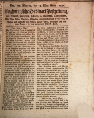 Augsburgische Ordinari Postzeitung von Staats-, gelehrten, historisch- u. ökonomischen Neuigkeiten (Augsburger Postzeitung) Montag 14. Mai 1787