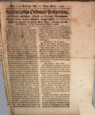 Augsburgische Ordinari Postzeitung von Staats-, gelehrten, historisch- u. ökonomischen Neuigkeiten (Augsburger Postzeitung) Freitag 18. Mai 1787