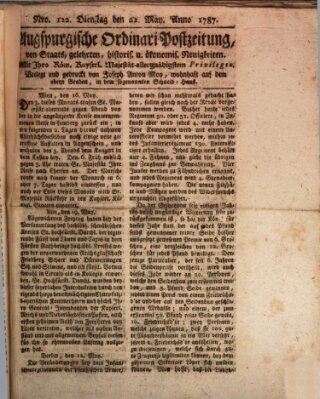 Augsburgische Ordinari Postzeitung von Staats-, gelehrten, historisch- u. ökonomischen Neuigkeiten (Augsburger Postzeitung) Dienstag 22. Mai 1787