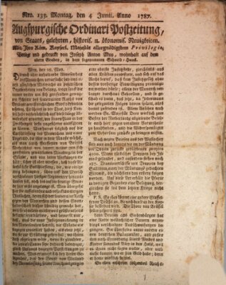 Augsburgische Ordinari Postzeitung von Staats-, gelehrten, historisch- u. ökonomischen Neuigkeiten (Augsburger Postzeitung) Montag 4. Juni 1787