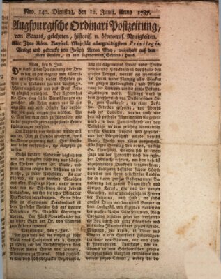 Augsburgische Ordinari Postzeitung von Staats-, gelehrten, historisch- u. ökonomischen Neuigkeiten (Augsburger Postzeitung) Dienstag 12. Juni 1787