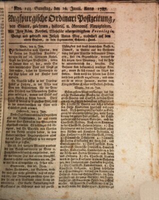 Augsburgische Ordinari Postzeitung von Staats-, gelehrten, historisch- u. ökonomischen Neuigkeiten (Augsburger Postzeitung) Samstag 16. Juni 1787