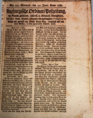 Augsburgische Ordinari Postzeitung von Staats-, gelehrten, historisch- u. ökonomischen Neuigkeiten (Augsburger Postzeitung) Mittwoch 20. Juni 1787