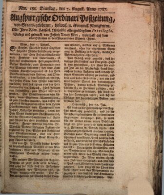 Augsburgische Ordinari Postzeitung von Staats-, gelehrten, historisch- u. ökonomischen Neuigkeiten (Augsburger Postzeitung) Dienstag 7. August 1787