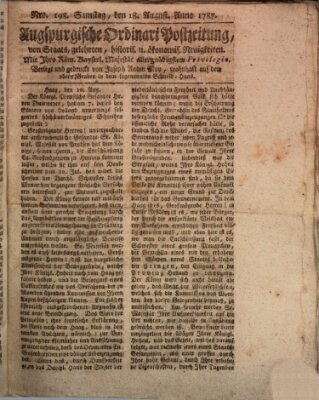 Augsburgische Ordinari Postzeitung von Staats-, gelehrten, historisch- u. ökonomischen Neuigkeiten (Augsburger Postzeitung) Samstag 18. August 1787