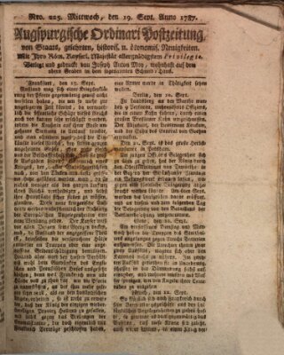 Augsburgische Ordinari Postzeitung von Staats-, gelehrten, historisch- u. ökonomischen Neuigkeiten (Augsburger Postzeitung) Mittwoch 19. September 1787