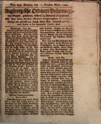 Augsburgische Ordinari Postzeitung von Staats-, gelehrten, historisch- u. ökonomischen Neuigkeiten (Augsburger Postzeitung) Freitag 12. Oktober 1787