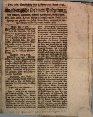 Augsburgische Ordinari Postzeitung von Staats-, gelehrten, historisch- u. ökonomischen Neuigkeiten (Augsburger Postzeitung) Donnerstag 8. November 1787