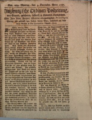 Augsburgische Ordinari Postzeitung von Staats-, gelehrten, historisch- u. ökonomischen Neuigkeiten (Augsburger Postzeitung) Montag 3. Dezember 1787