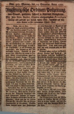 Augsburgische Ordinari Postzeitung von Staats-, gelehrten, historisch- u. ökonomischen Neuigkeiten (Augsburger Postzeitung) Montag 24. Dezember 1787