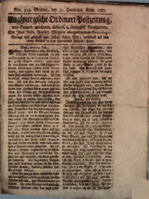 Augsburgische Ordinari Postzeitung von Staats-, gelehrten, historisch- u. ökonomischen Neuigkeiten (Augsburger Postzeitung) Montag 31. Dezember 1787