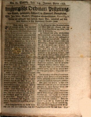 Augsburgische Ordinari Postzeitung von Staats-, gelehrten, historisch- u. ökonomischen Neuigkeiten (Augsburger Postzeitung) Montag 14. Januar 1788