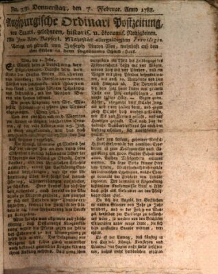 Augsburgische Ordinari Postzeitung von Staats-, gelehrten, historisch- u. ökonomischen Neuigkeiten (Augsburger Postzeitung) Donnerstag 7. Februar 1788