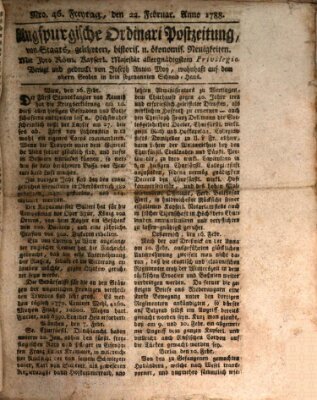 Augsburgische Ordinari Postzeitung von Staats-, gelehrten, historisch- u. ökonomischen Neuigkeiten (Augsburger Postzeitung) Freitag 22. Februar 1788