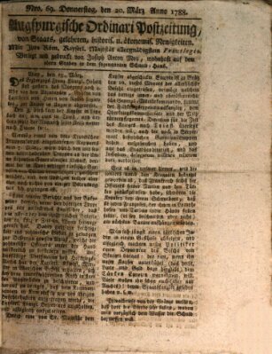 Augsburgische Ordinari Postzeitung von Staats-, gelehrten, historisch- u. ökonomischen Neuigkeiten (Augsburger Postzeitung) Donnerstag 20. März 1788