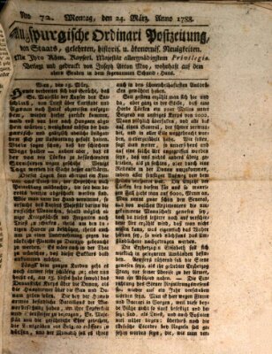 Augsburgische Ordinari Postzeitung von Staats-, gelehrten, historisch- u. ökonomischen Neuigkeiten (Augsburger Postzeitung) Montag 24. März 1788