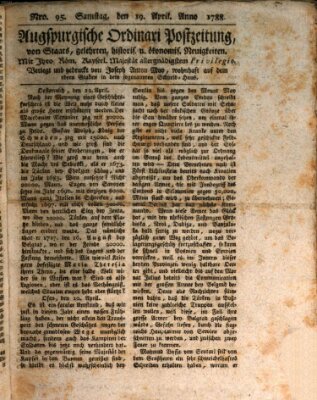 Augsburgische Ordinari Postzeitung von Staats-, gelehrten, historisch- u. ökonomischen Neuigkeiten (Augsburger Postzeitung) Samstag 19. April 1788