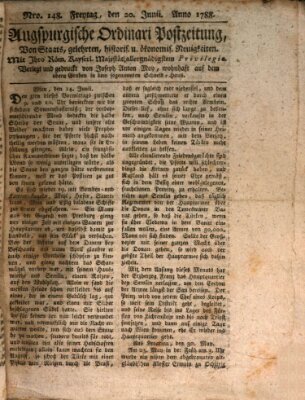 Augsburgische Ordinari Postzeitung von Staats-, gelehrten, historisch- u. ökonomischen Neuigkeiten (Augsburger Postzeitung) Freitag 20. Juni 1788