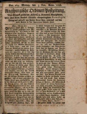 Augsburgische Ordinari Postzeitung von Staats-, gelehrten, historisch- u. ökonomischen Neuigkeiten (Augsburger Postzeitung) Montag 3. November 1788