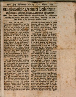 Augsburgische Ordinari Postzeitung von Staats-, gelehrten, historisch- u. ökonomischen Neuigkeiten (Augsburger Postzeitung) Mittwoch 24. Dezember 1788