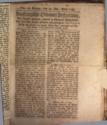 Augsburgische Ordinari Postzeitung von Staats-, gelehrten, historisch- u. ökonomischen Neuigkeiten (Augsburger Postzeitung) Freitag 30. Januar 1789