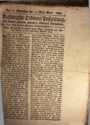 Augsburgische Ordinari Postzeitung von Staats-, gelehrten, historisch- u. ökonomischen Neuigkeiten (Augsburger Postzeitung) Donnerstag 12. März 1789