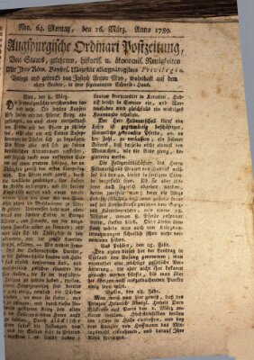 Augsburgische Ordinari Postzeitung von Staats-, gelehrten, historisch- u. ökonomischen Neuigkeiten (Augsburger Postzeitung) Montag 16. März 1789