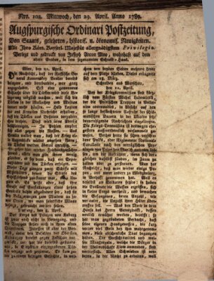 Augsburgische Ordinari Postzeitung von Staats-, gelehrten, historisch- u. ökonomischen Neuigkeiten (Augsburger Postzeitung) Mittwoch 29. April 1789