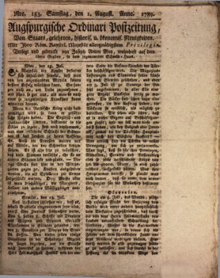 Augsburgische Ordinari Postzeitung von Staats-, gelehrten, historisch- u. ökonomischen Neuigkeiten (Augsburger Postzeitung) Samstag 1. August 1789