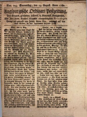 Augsburgische Ordinari Postzeitung von Staats-, gelehrten, historisch- u. ökonomischen Neuigkeiten (Augsburger Postzeitung) Donnerstag 13. August 1789