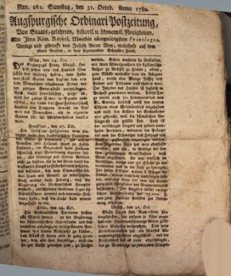 Augsburgische Ordinari Postzeitung von Staats-, gelehrten, historisch- u. ökonomischen Neuigkeiten (Augsburger Postzeitung) Samstag 31. Oktober 1789