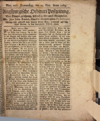 Augsburgische Ordinari Postzeitung von Staats-, gelehrten, historisch- u. ökonomischen Neuigkeiten (Augsburger Postzeitung) Donnerstag 19. November 1789