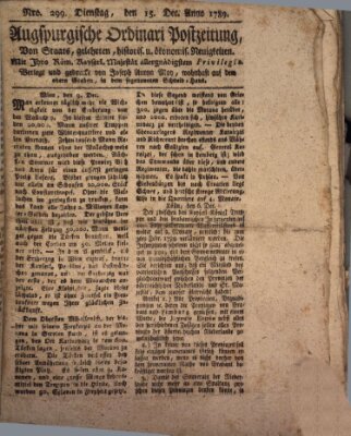 Augsburgische Ordinari Postzeitung von Staats-, gelehrten, historisch- u. ökonomischen Neuigkeiten (Augsburger Postzeitung) Dienstag 15. Dezember 1789