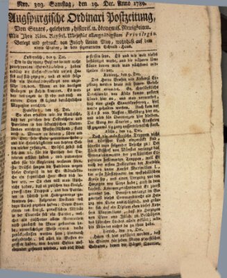 Augsburgische Ordinari Postzeitung von Staats-, gelehrten, historisch- u. ökonomischen Neuigkeiten (Augsburger Postzeitung) Samstag 19. Dezember 1789